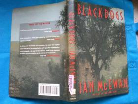Black Dogs (by Ian McEwan)  伊恩·麦克尤恩的名作 英文原版 精装本 毛边 16开本