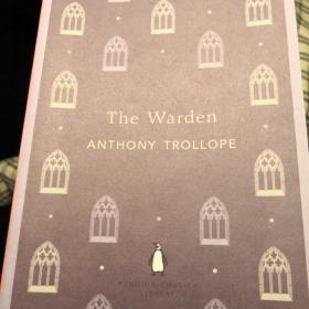 The Warden 監獄長(Penguin English Library) AHTHONY TROLLOPE 安東尼特羅洛普