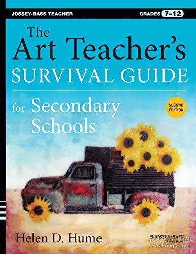 The Art Teacher’s Survival Guide for Secondary Schools, 2E (Grades 7-12)