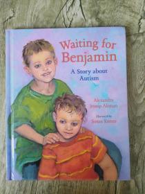 Waiting for Benjamin A story about Autism