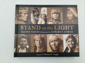 Stand in the Light: Native Voices Illustrated by Edward S. Curtis