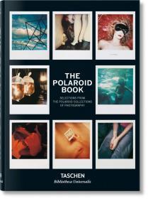 The Polaroid Book (Bibliotheca Universalis) (multilingual Edition) (多种语言)宝丽来书新！