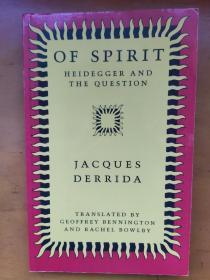 Of Spirit: Heidegger and the Question  Jacques Derrida translated By  Geoffrey Bennington and Rachel Bowlby [法] 雅克·德里达 德希达 海德格尔 海德格 英文原版 论精神 海德格尔与问题