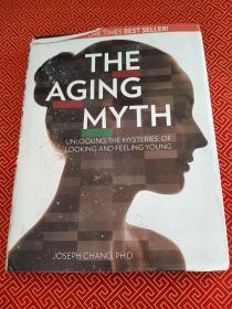 衰老的迷思The Aging Myth：Unlocking the Mysteries of Looking and Feeling Young