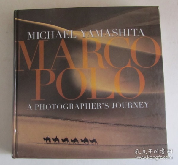 Marco Polo: A Photographer's Journey 马可波罗：摄影师的旅程