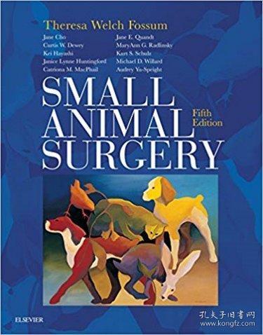 Small Animal Surgery，小型动物外科手术，第5版，英文原版