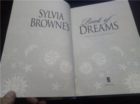 SYLVIA BROWNE'S BOOK OF DREAMS 小16开硬精装 原版英法德意等外文书 图片实拍