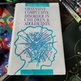 OBSESSIVE-COMPULSIVE DISORDER IN CHILDREN & ADOLESCENTS 儿童和青少年的强迫症