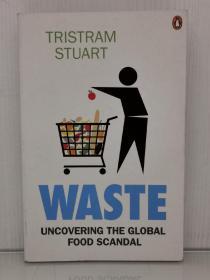 《可怕的浪费：起底全球食品垃圾丑闻》        Waste : Uncovering the Global Food Waste Scandal by Tristram Stuart（经济学）英文原版书