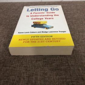 Letting Go (Fifth Edition): A Parents' Guide to Understanding the College Years