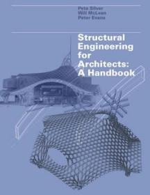 Structural Engineering for Architects : A Handbook，建筑结构工程，英文原版