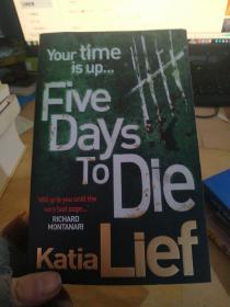 Katia lief five days to die