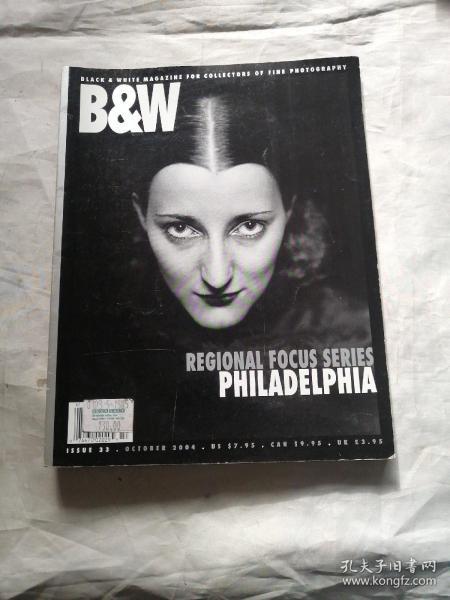 BLACK & WHITE MAGAZINE FOR COLLECTORS OF PHOTOGRAPHY  B&W REGIONAL FOCUS SERIES