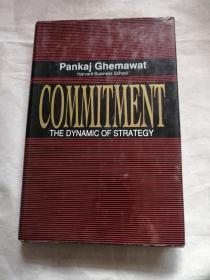 COMMITMENT THE DYNAMIC OF STRATEGIC