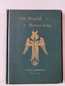 Old English embroidery: its technique and symbolism 英国古代刺绣 (1894) 精装 现货