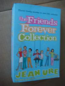 the friends forever colleciton (Three lively stories in one fab volume)  英文原版 少儿插图本 大32开厚册 品好