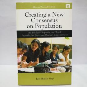 Creating  a New  Consensus  on  Population