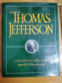 英文原版：Thomas Jefferson A reference biography