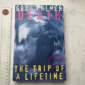 Death : The Trip of a Lifetime