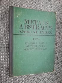 METALS ABSTRACTS ANNUAL INDEX  金属文摘1974年年度索引第7卷 上册