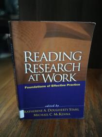 Reading Research at Work: Foundations of Effective Practice