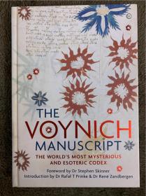 The Voynich Manuscript:伏尼契手稿：世界上神秘的手抄本完整版