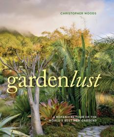 Gardenlust，园艺爱好者图册，英文原版