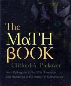 数学之书The Math Book：From Pythagoras to the 57th Dimension, 250 Milestones in the History of Mathematics