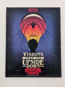 Visions from the Upside Down: A Stranger Things Art Book