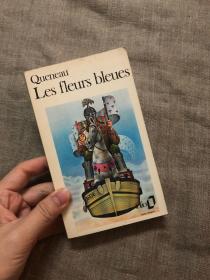 Les Fleurs Bleues 蓝色花朵【“乌力波”创始人 雷蒙·格诺 作品，法文版】小开本，留意后边部分页面书角有水渍