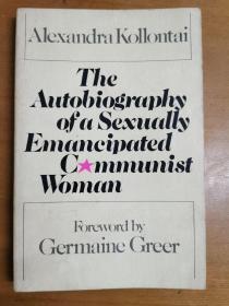 英文原版：THE AUTOBIOGRAPHY
OF A
SEXUALLY EMANCIPATED COMMUNIST WOMAN