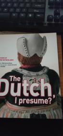 The Dutch I presume