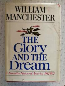 The Glory and The Dream William Manchester 英文原版 精装