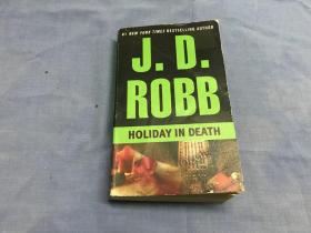 英文原版书  Holiday in Death: Robb, J. D