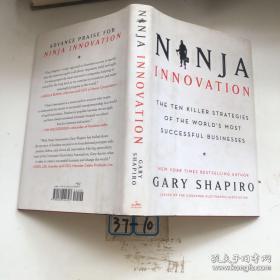 Ninja Innovation: The Ten Killer Strategies of the Worlds Most Successful Businesses