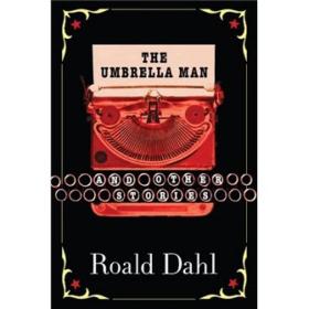 The Umbrella Man and Other Stories 罗尔德·达尔故事集 9780142400876