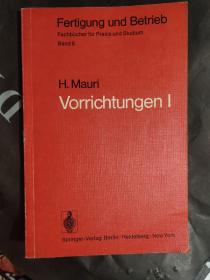 VORRICHTUNGEN I:   Einteilung.Aufgaben und Elemente der Vorrichtungen  <工装夹具> 德文原版 插图本 布面平装16开