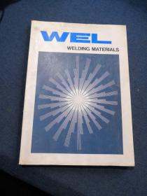 WEL WELDING MATERIALS焊接材料