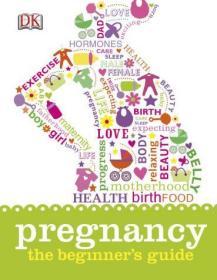 Pregnancy The Beginner's Guide，怀孕期指南，英文原版