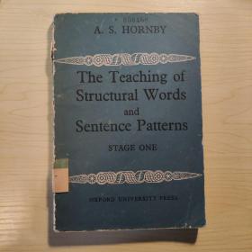 The Teaching Structural Words and Sentence Patterns STAGE ONE