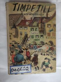 Timpetill:Die Stadt obne Eltern  德文少儿文学原版 插绘本 1955. 布脊精装24开