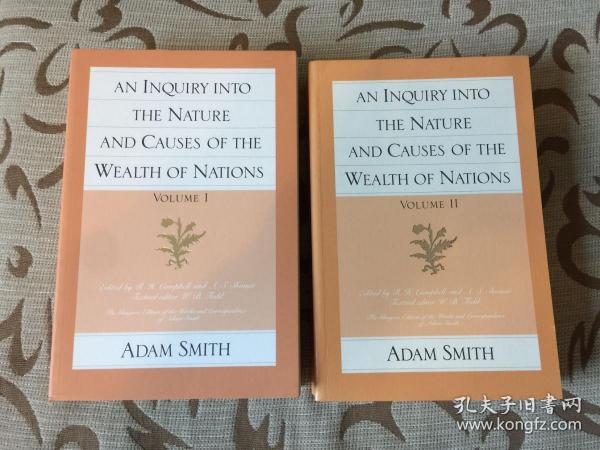 An inquiry into the nature and causes of the wealth of nations by Adam Smith -- 亚当 斯密 《国富论 》 最权威的格拉斯哥版 2卷本 全新 纸质好 胶装锁线