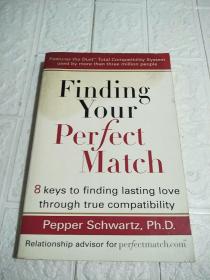 Finding Your Perfect Match【平装 16开 详情看图 品看图】