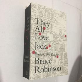 They All Love Jack: Busting the Ripper/Bruce Robinso