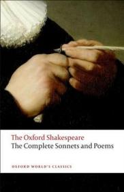 The Complete Sonnets and Poems (Oxford World's Classics)：The Oxford Shakespeare