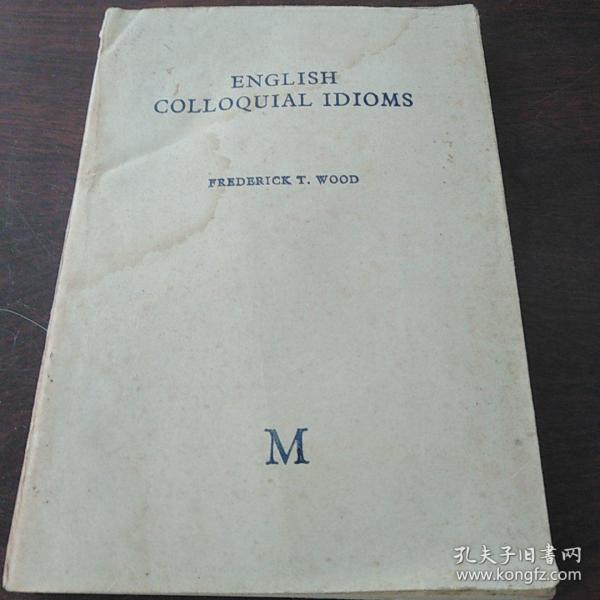 ENGLISH COLLOQUIAL IDIOMS（英文原版）