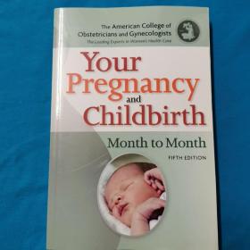 Your Pregnancy and Childbirth    Month to Month    你的怀孕和分娩     英文原版