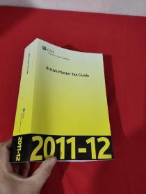 British Master Tax Guide 2011-2012 （ 16開(kāi)） 【詳見(jiàn)圖】