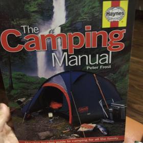 TheCampingManual:TheStep-by-stepGuidetoCampingforAlltheFamily(HaynesManual)