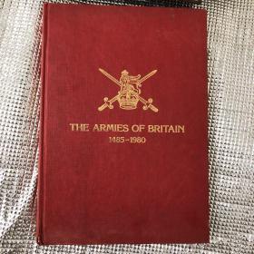 The Armies of Britain 1485-1980（英文精装彩印，英国的军队）